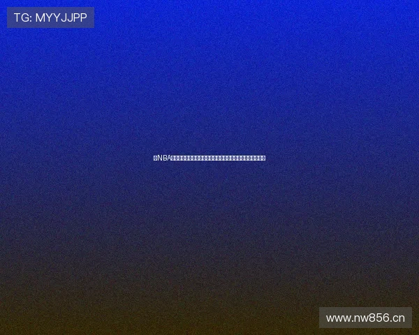 看NBA用什么软件看高清流畅免费直播平台全面推荐攻略最新版精选